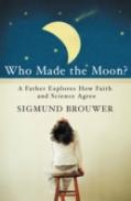 Who Made The Moon?