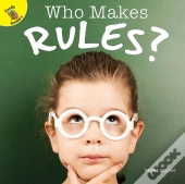 Who Makes Rules?
