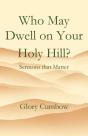 Who May Dwell On Your Holy Hill? - Preview
