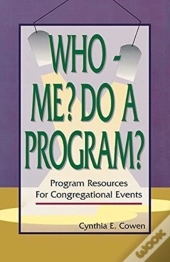 Who--Me? Do A Program?