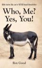 Who, Me? Yes, You! - Preview