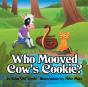 Who Mooved Cow'S Cookie? - Preview
