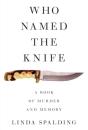 Who Named The Knife - Preview