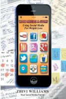 Who Needs A Gym? Using Social Media For Weight Loss