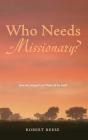 Who Needs A Missionary? - Preview