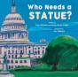 Who Needs A Statue? - Preview