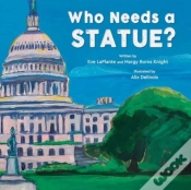 Capa do artigo Who Needs A Statue?