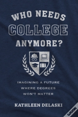 Capa do artigo Who Needs College Anymore?