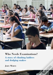 Capa do artigo Who Needs Examinations?