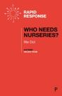 Who Needs Nurseries? - Preview