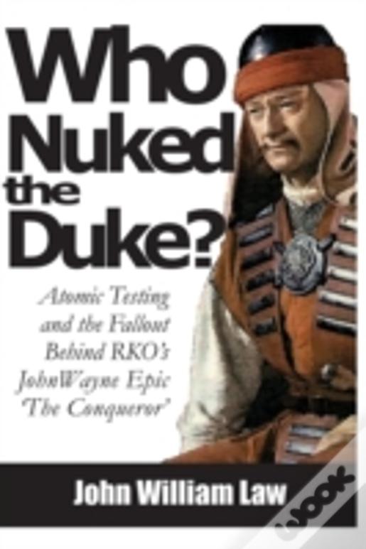Who Nuked The Duke