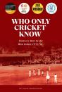 Who Only Cricket Know - Preview
