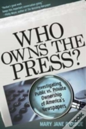 Who Owns The Press