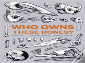 Who Owns These Bones?