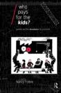 Who Pays For The Kids? - Preview