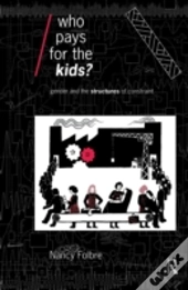 Who Pays For The Kids?