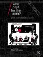 Who Pays For The Kids? - Preview