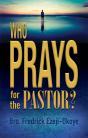 Who Prays For The Pastor? - Preview
