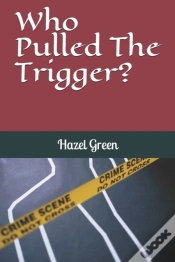 Capa do artigo Who Pulled The Trigger?