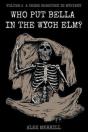Who Put Bella In The Wych Elm? Volume 2 - Preview