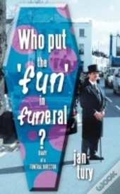 Who Put The 'Fun' In Funeral?