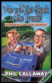 Who Put The Skunk In The Trunk?
