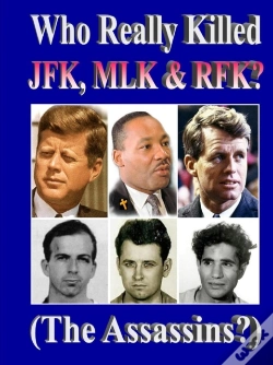 Capa do artigo Who Really Killed Jfk, Mlk, Rfk?