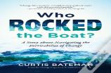 Who Rocked The Boat?