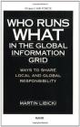 Who Runs What In The Global Information Grid - Preview