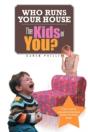 Who Runs Your House - Preview