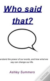 Who Said That?
