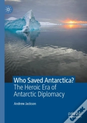 Capa do artigo Who Saved Antarctica?