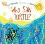 Who Saw Turtle? - Preview