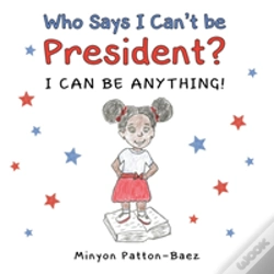 Capa do artigo Who Says I Can'T Be President?