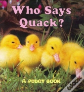 Who Says Quack?