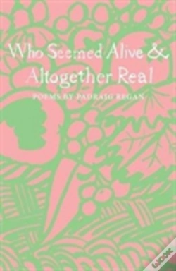 Capa do artigo Who Seemed Alive & Altogether Real