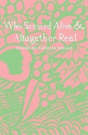 Who Seemed Alive & Altogether Real - Preview