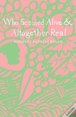 Capa do artigo Who Seemed Alive & Altogether Real