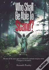 Who Shall Be Able To Stand?