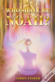 Capa do artigo Who Shall Be Noah?