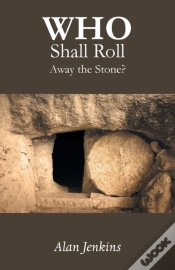 Capa do artigo Who Shall Roll Away The Stone?