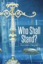 Who Shall Stand? - Preview