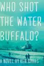 Who Shot The Water Buffalo? - Preview