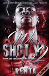 Who Shot Ya 2