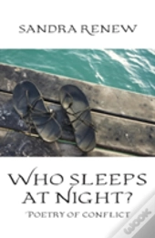 Who Sleeps At Night?