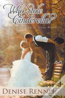 Who Stole Cinderella?