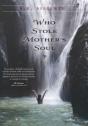 Who Stole Mother'S Soul? - Preview
