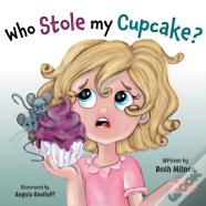 Who Stole My Cupcake?