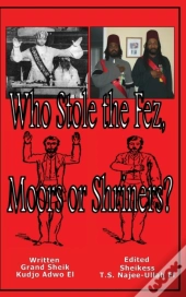 Who Stole The Fez, Moors Or Shriners?