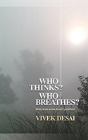 Who Thinks? Who Breathes? - Preview